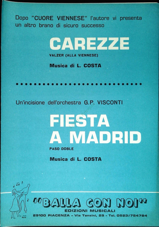 CAREZZE. valzer alla vienense-FIESTA A MADRID passo doble -SPARTITO-SHEET MUSIC