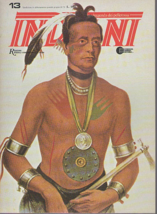 INDIANI, STORIA E LEGGENDA DEI PELLEROSSA - N 13