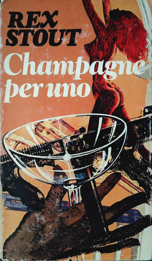 CHAMPAGNE PER UNO - REX STOUT