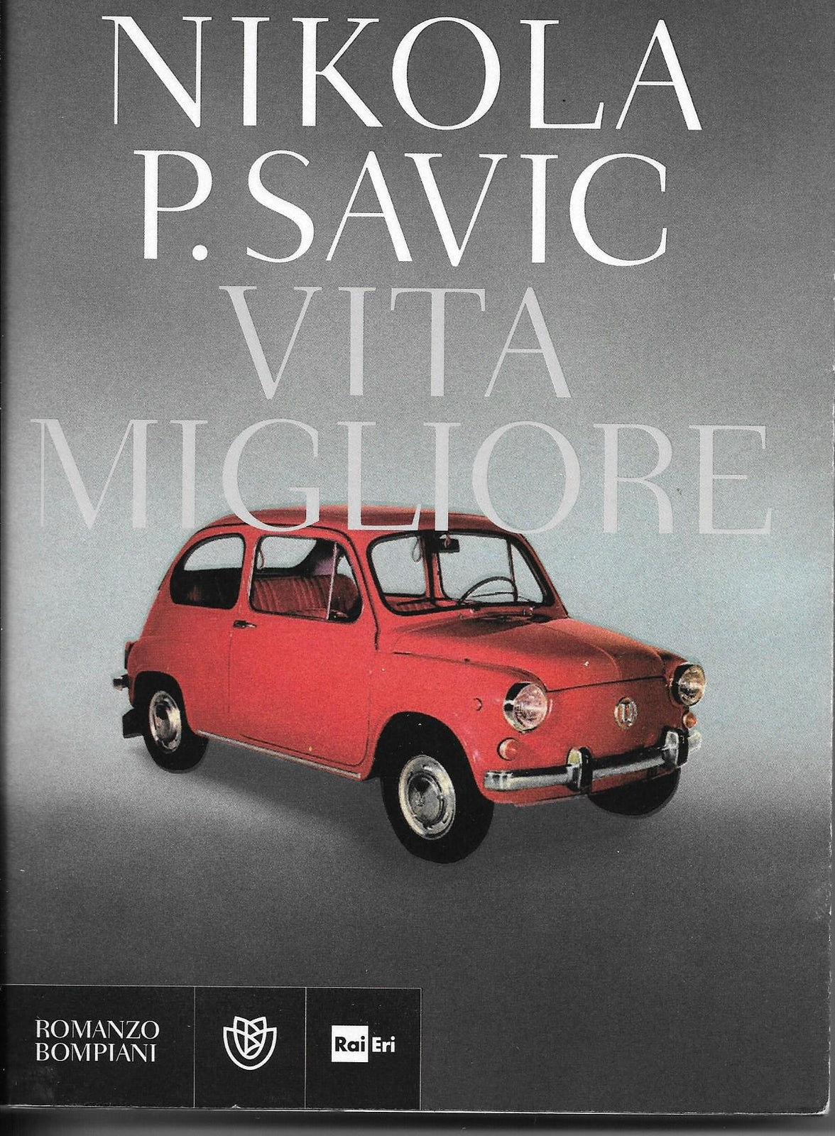 VITA MIGLIORE - NIKOLA P. SAVIC
