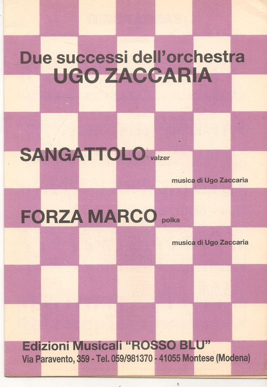 SANGATTOLO. valzer - FORZA MARCO. polka - SPARTITO-SHEET MUSIC