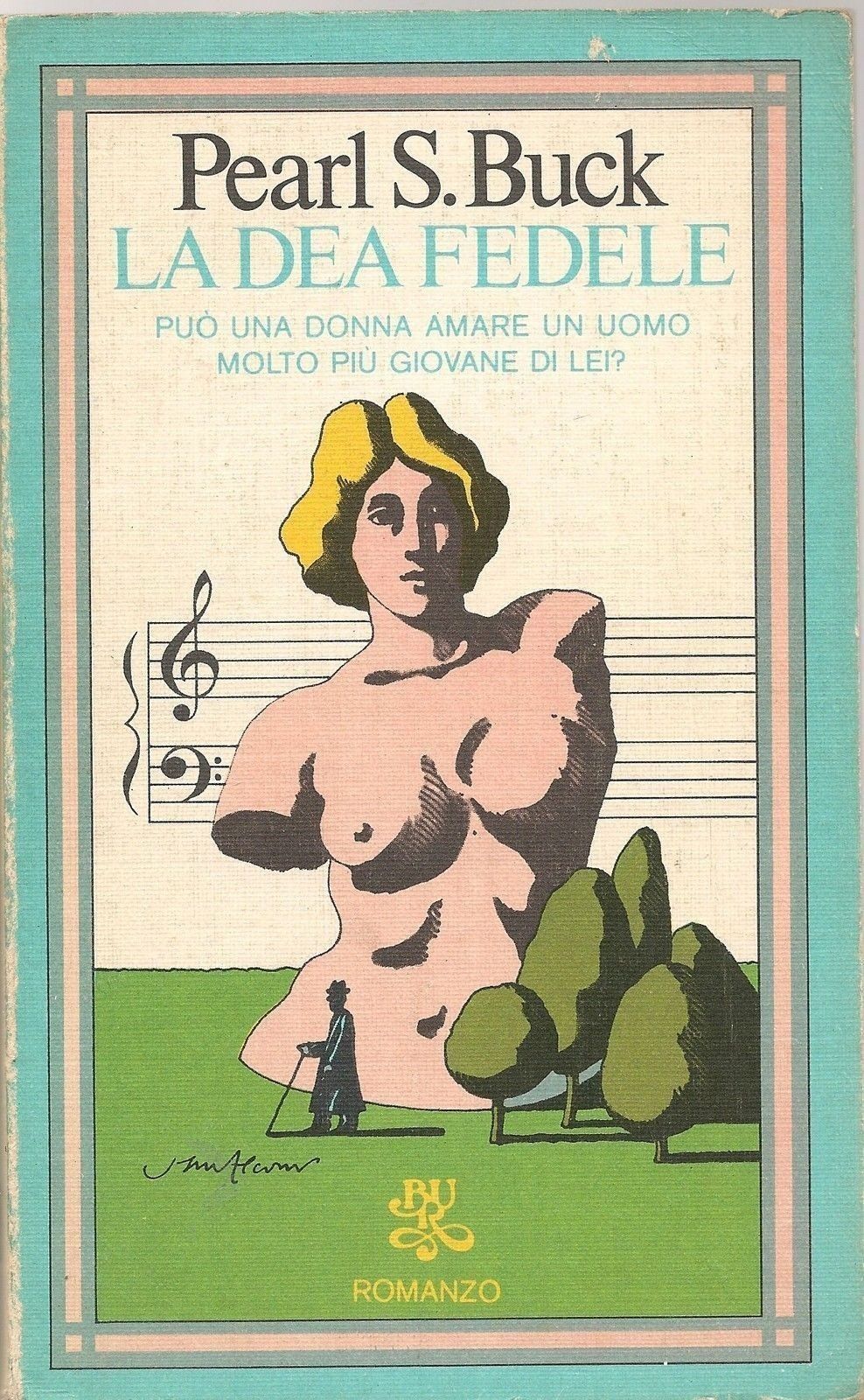 LA DEA FEDELE - PEARL S. BUCCK