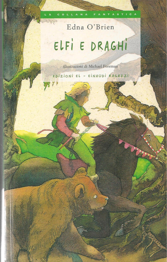 ELFI E DRAGHI - EDNA O'BRIEN
