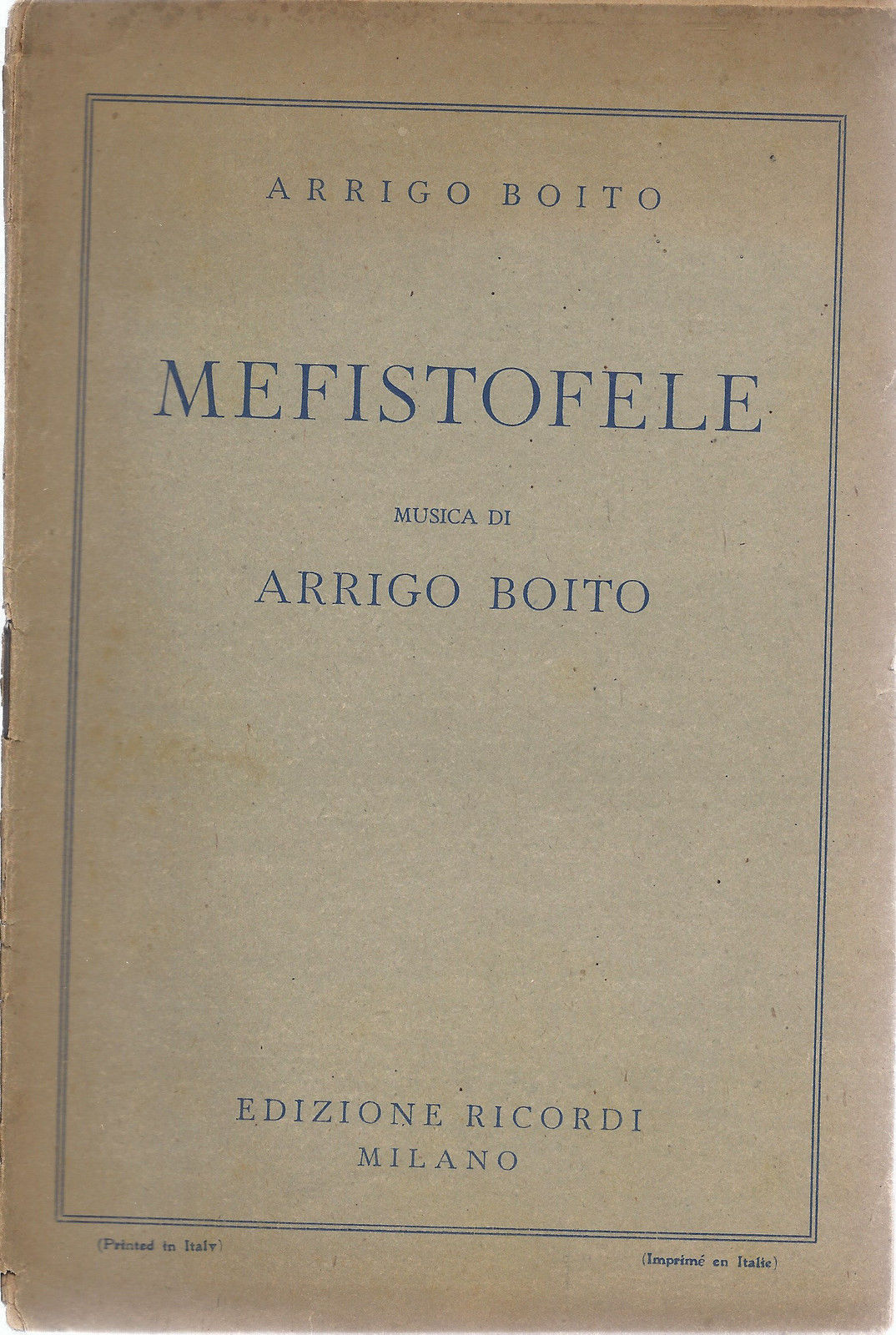 MEFISTOFELE - A. BOITO §§ LIBRETTO D'OPERA
