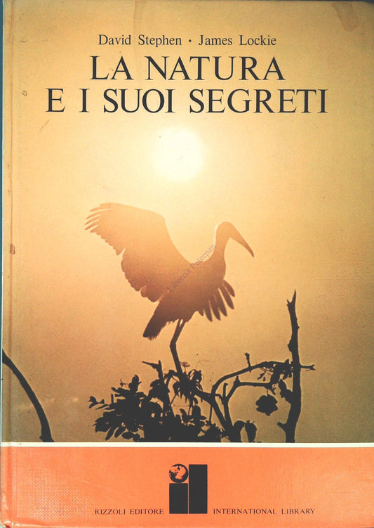 LA NATURA E I SUOI SEGRETI - DAVID STPHEN-JAMES LOCKIE