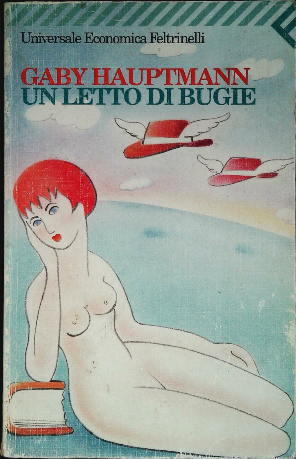 UN LETTO DI BUGIE - GABY HAUPTMANN - FELTRINELLI 1998,