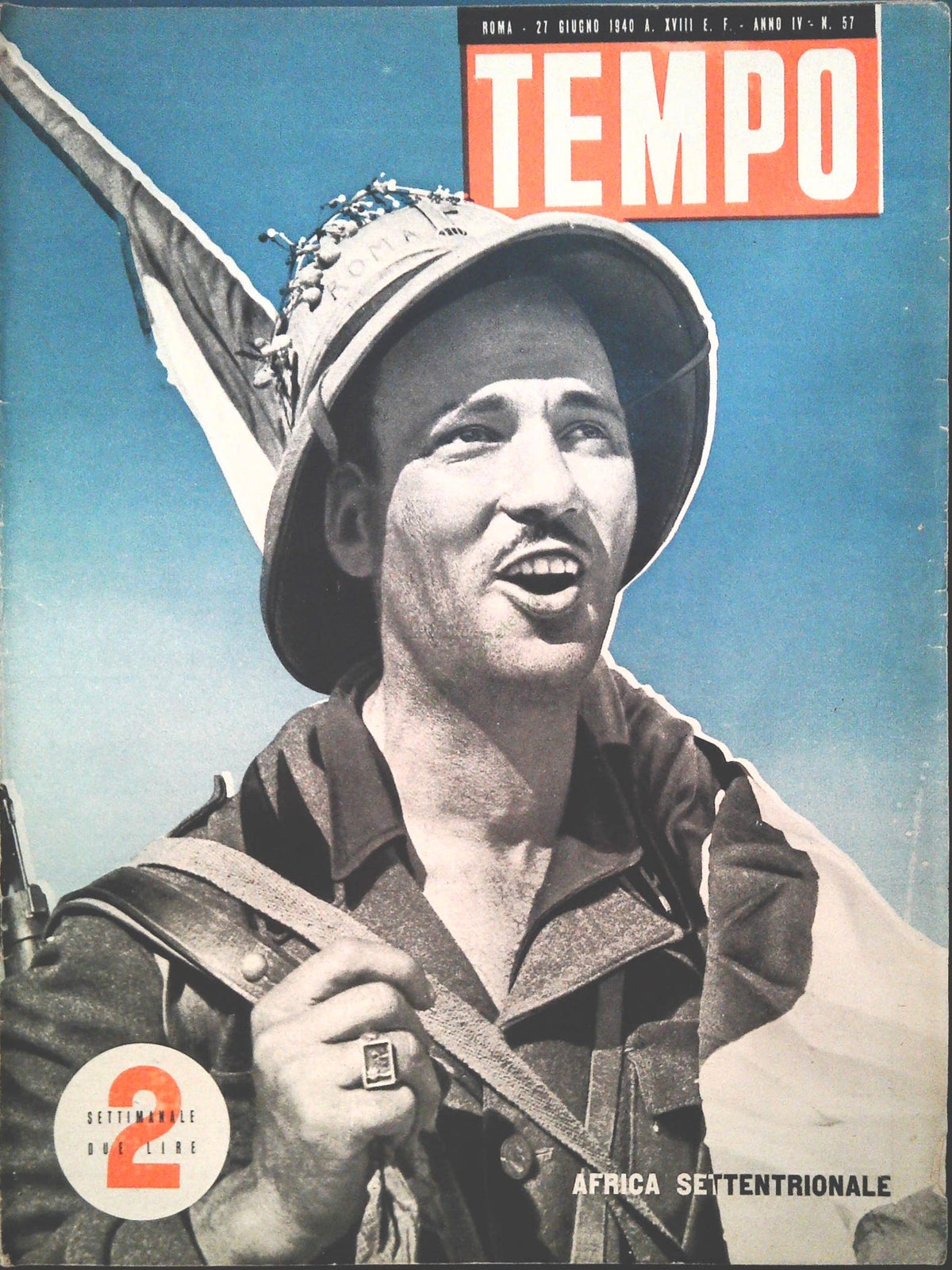 TEMPO N. 57 - 27 GIUGNO 1940 - COMPIEGNE-AFRICA SETT.-I MAROCCHINI DI FRANCO