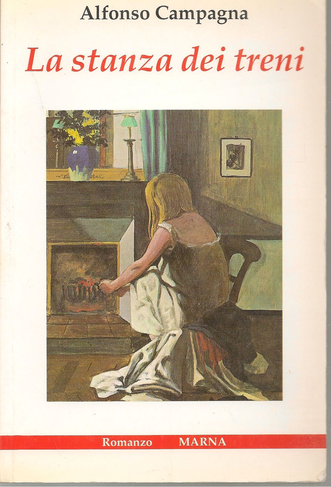 LA STANZA DEI TRENI - ALFONSO CAMPAGNA