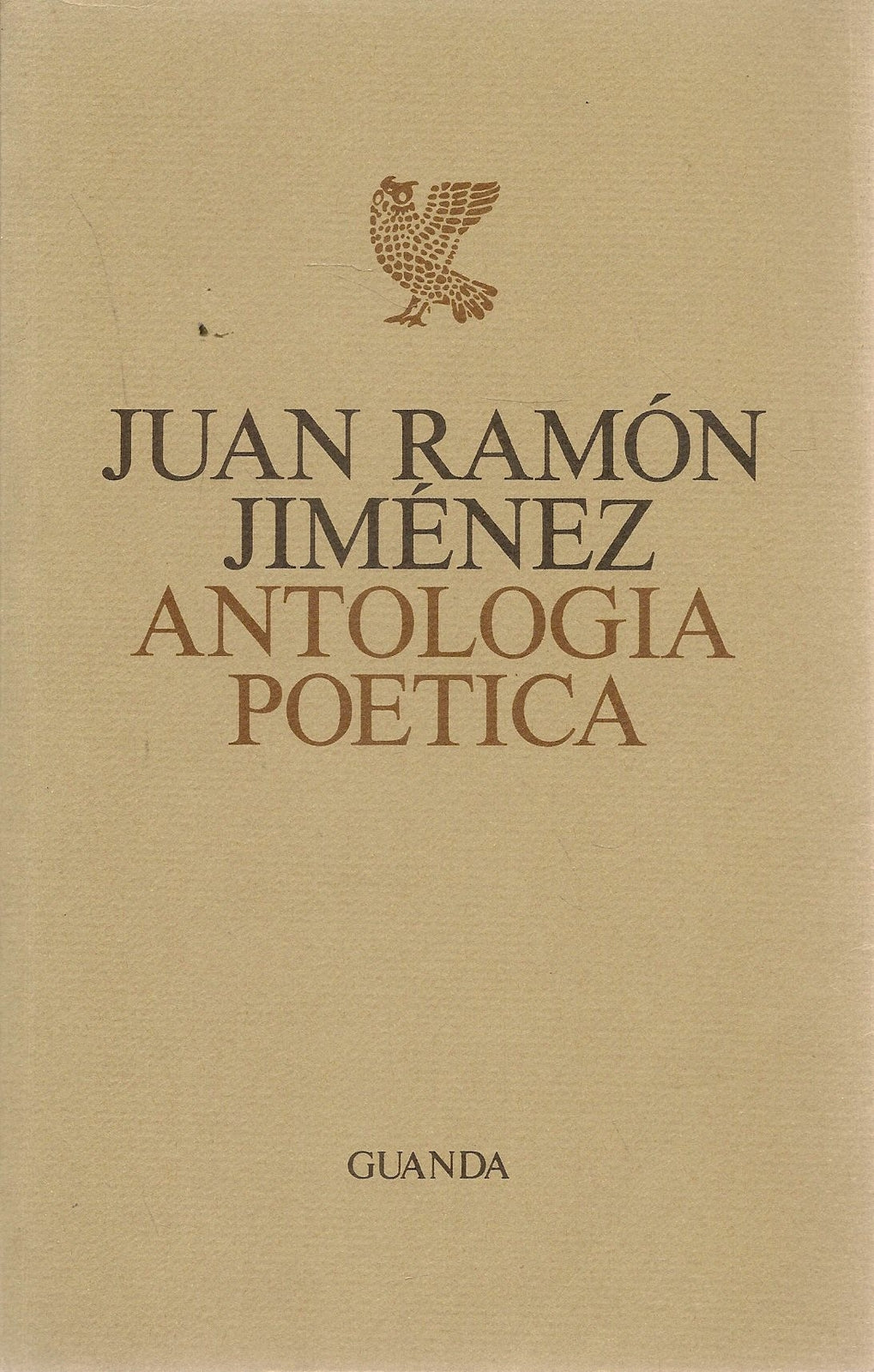 ANTOLOGIA POETICA - JUAB RAMON JIMENEZ