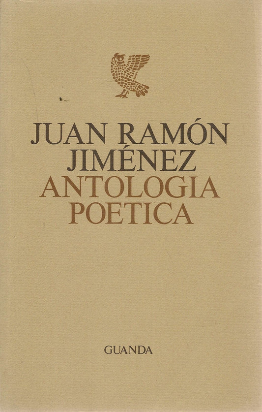 ANTOLOGIA POETICA - JUAB RAMON JIMENEZ