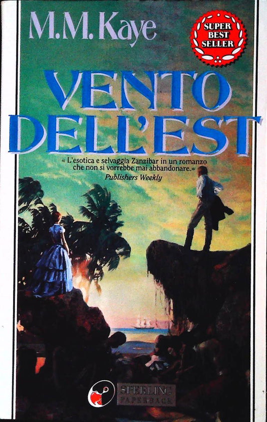 VENTO DELL'EST - M.M. KAYE -SPERLING 1992 - OUTLET DEL LIBRO
