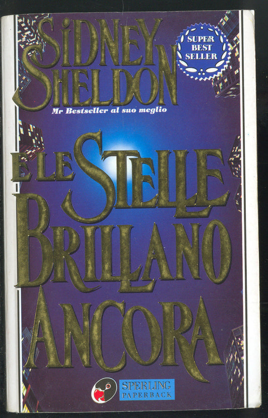 E LE STELLE BRILLANO ANCORA - SIDNEY SHELDON