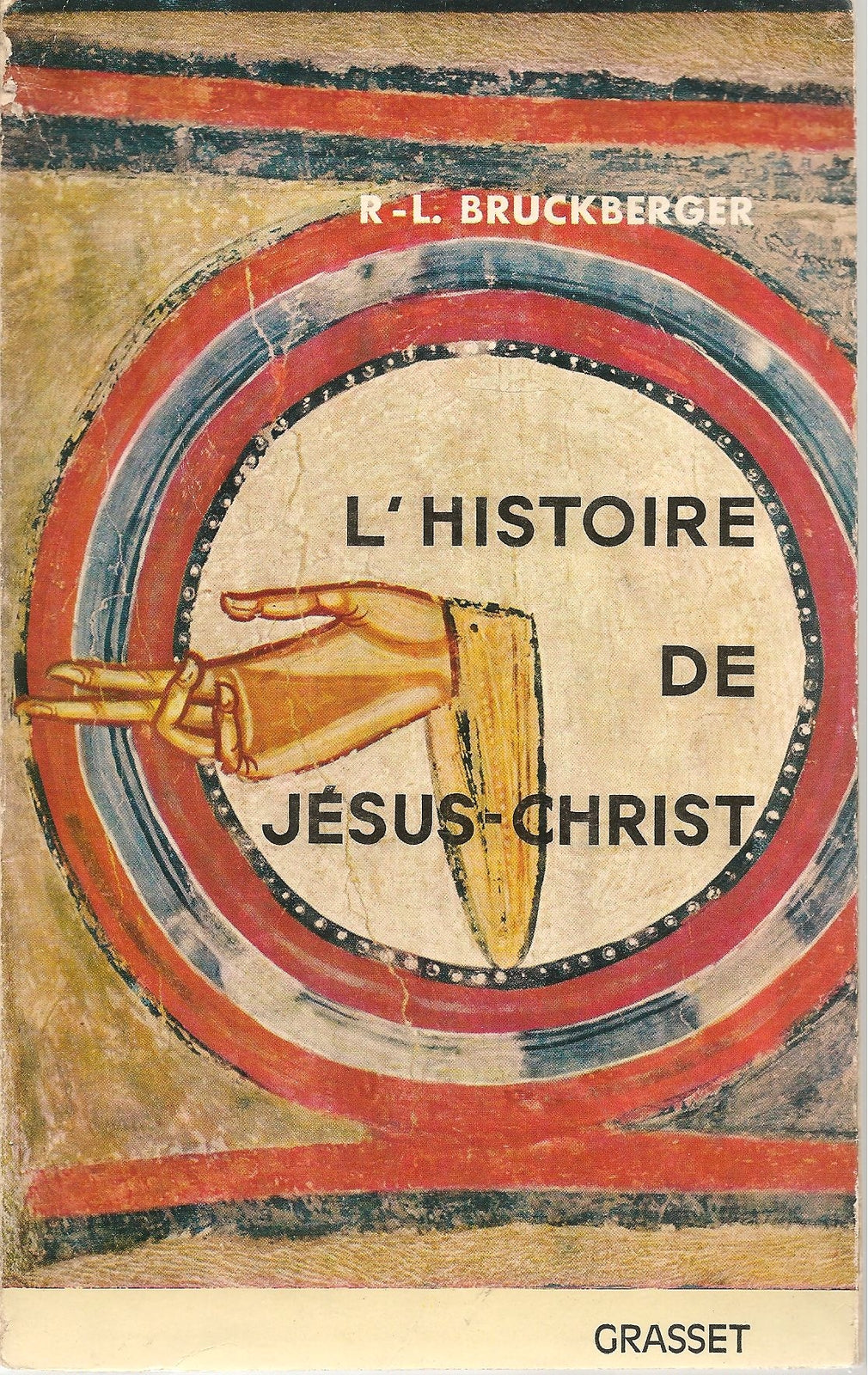 L'HISTORIE DE JESUS-CHRIST     FRENCH TEXT