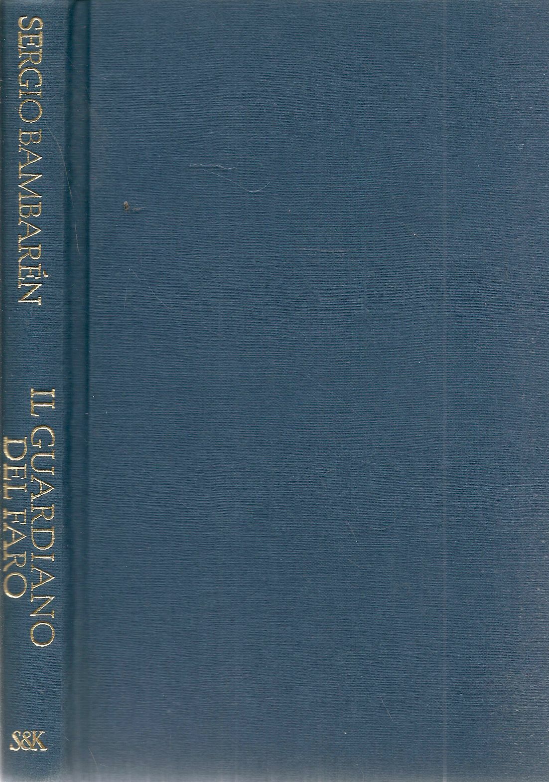 IL GUARDIANO DEL FARO - SERGIO BAMBAREN