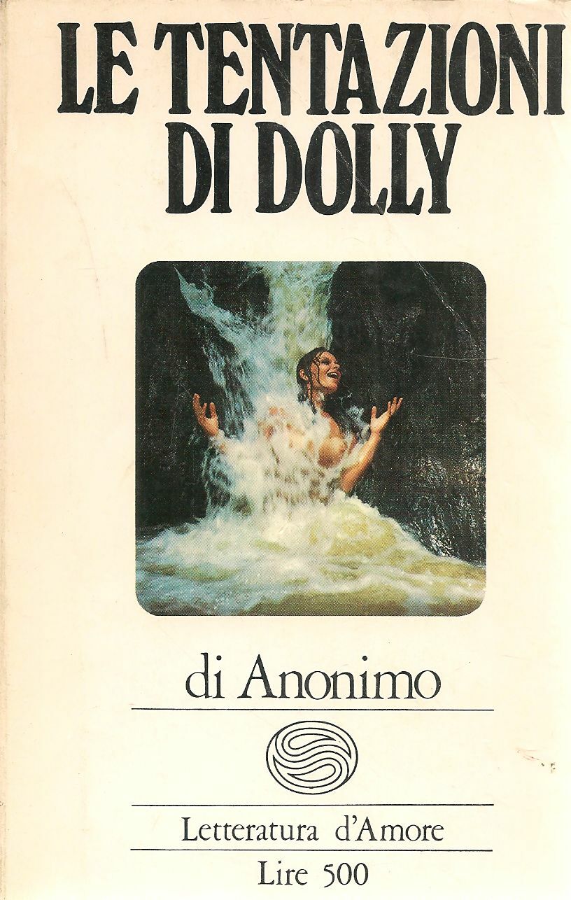 LE TENTAZIONI DI DOLLY - DI ANONIMO