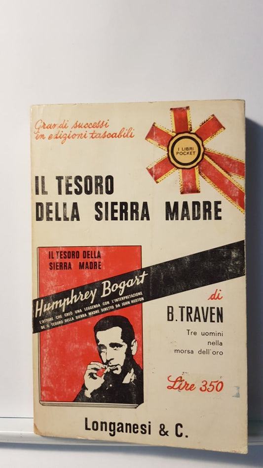 IL TESORO DELLA SIERRA MADRE - B. TRAVEN - LONGANESI 1965-OUTLET DEL LIBRO