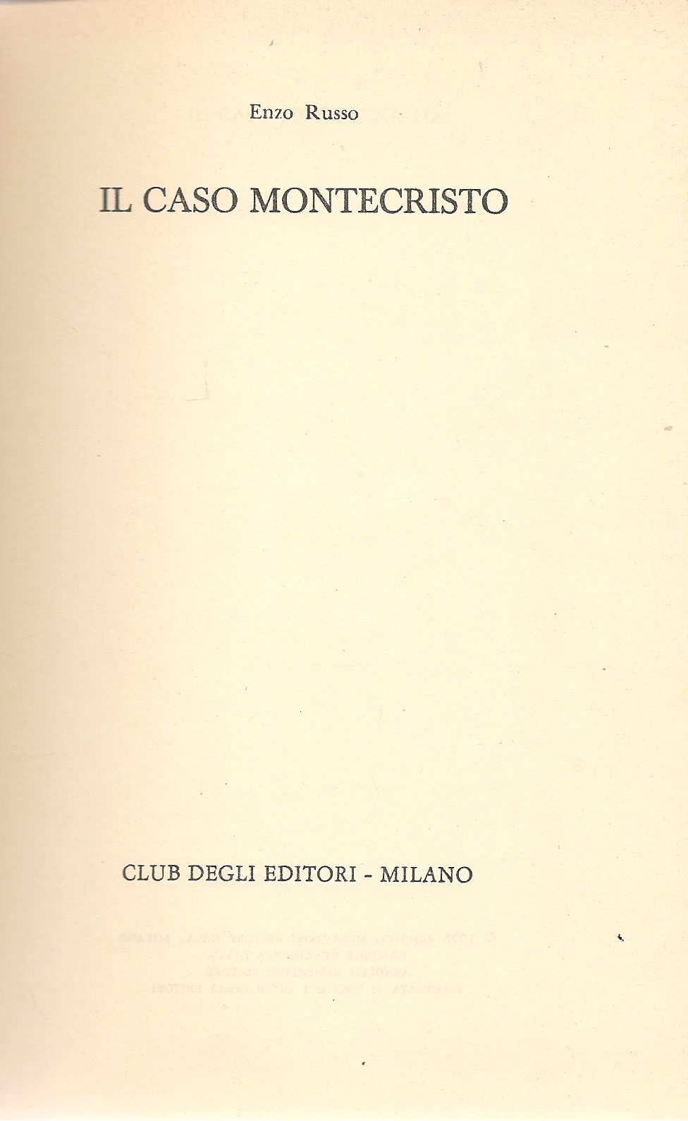 IL CASO MONTECRISTO - ENZO RUSSO - CDE 1977 - OUTLET DELL IBRO