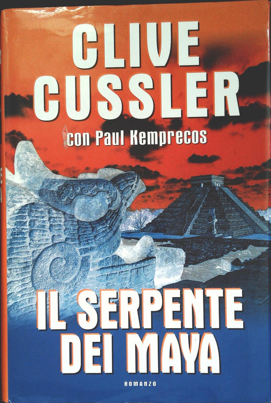 IL SERPENTE DEI MAYA - CLIVE CUSSLER