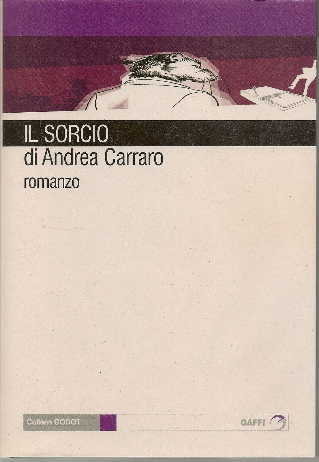 IL SORCIO - ANDREA CARRARO