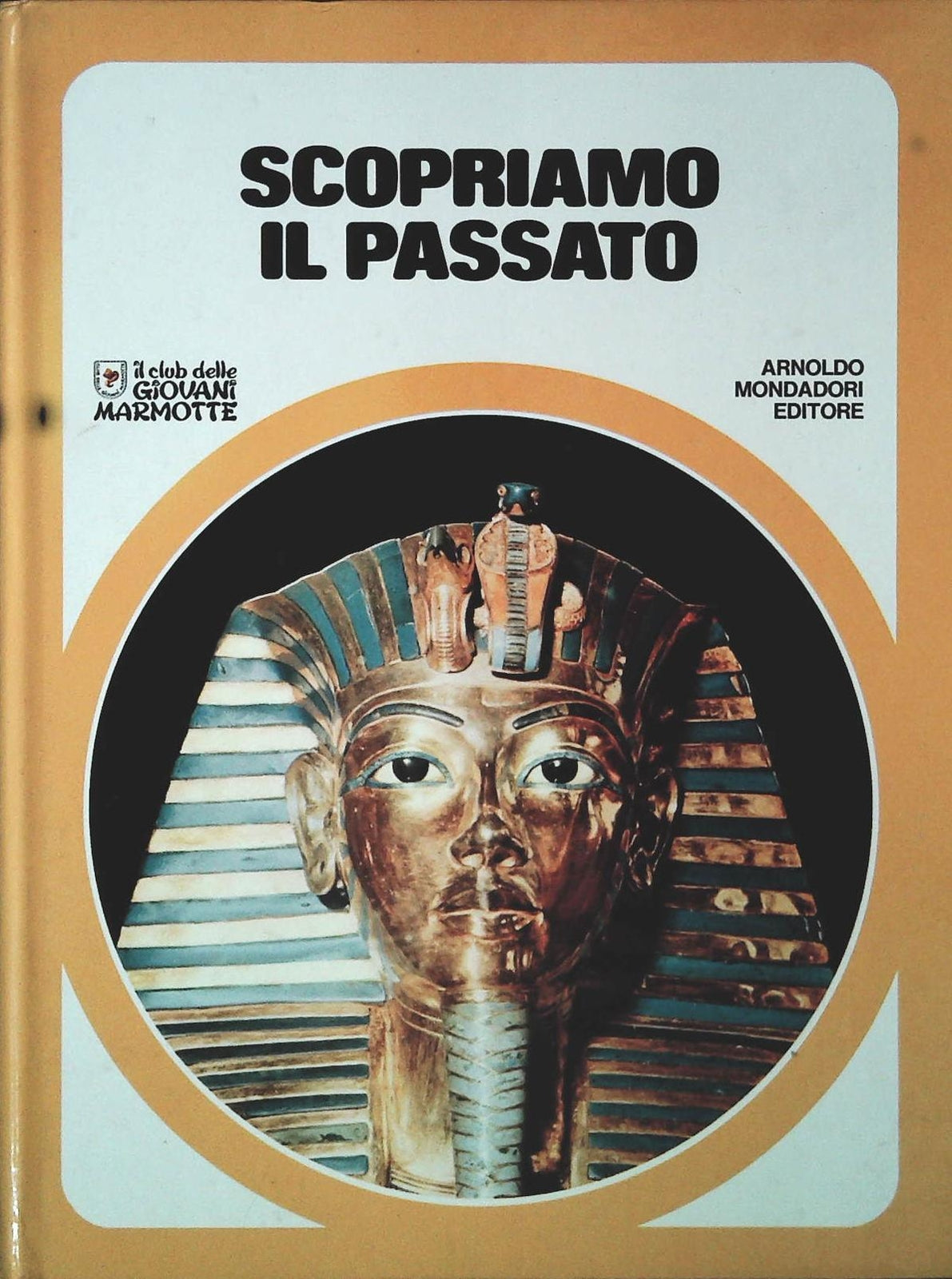 SCOPRIAMO IL PASSATO - CLUB DELLE GIOVANI MARMOTTE