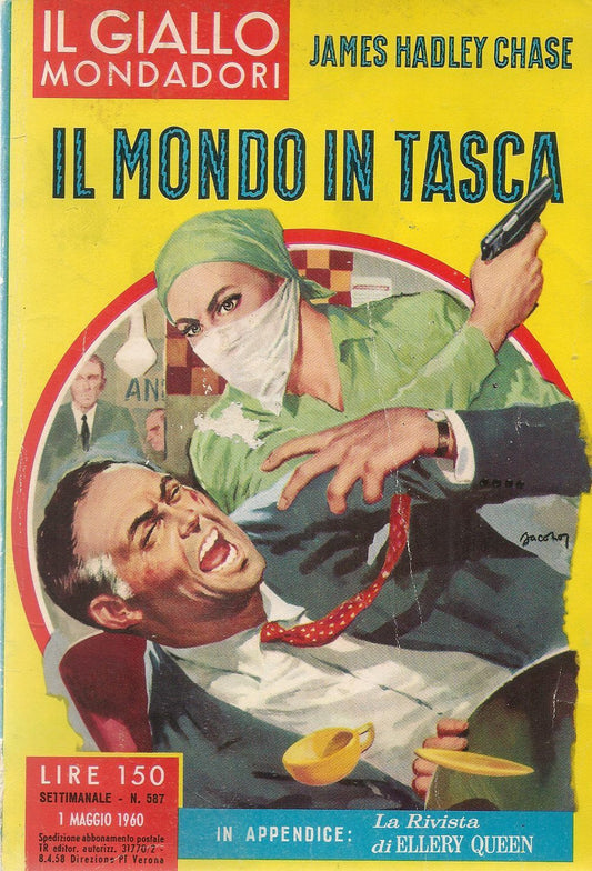 IL MONDO IN TASCA - JAMES HADLEY CHASE - IL GIALLO MONDADORI N.587