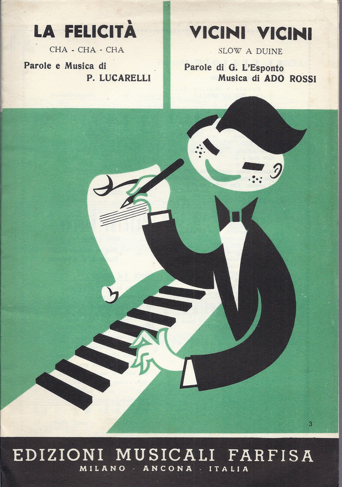 LA FELICITA'  P. Lucarelli -- VICINI VICINI  Ado Rossi # SPARTITO - Ediz Farfisa