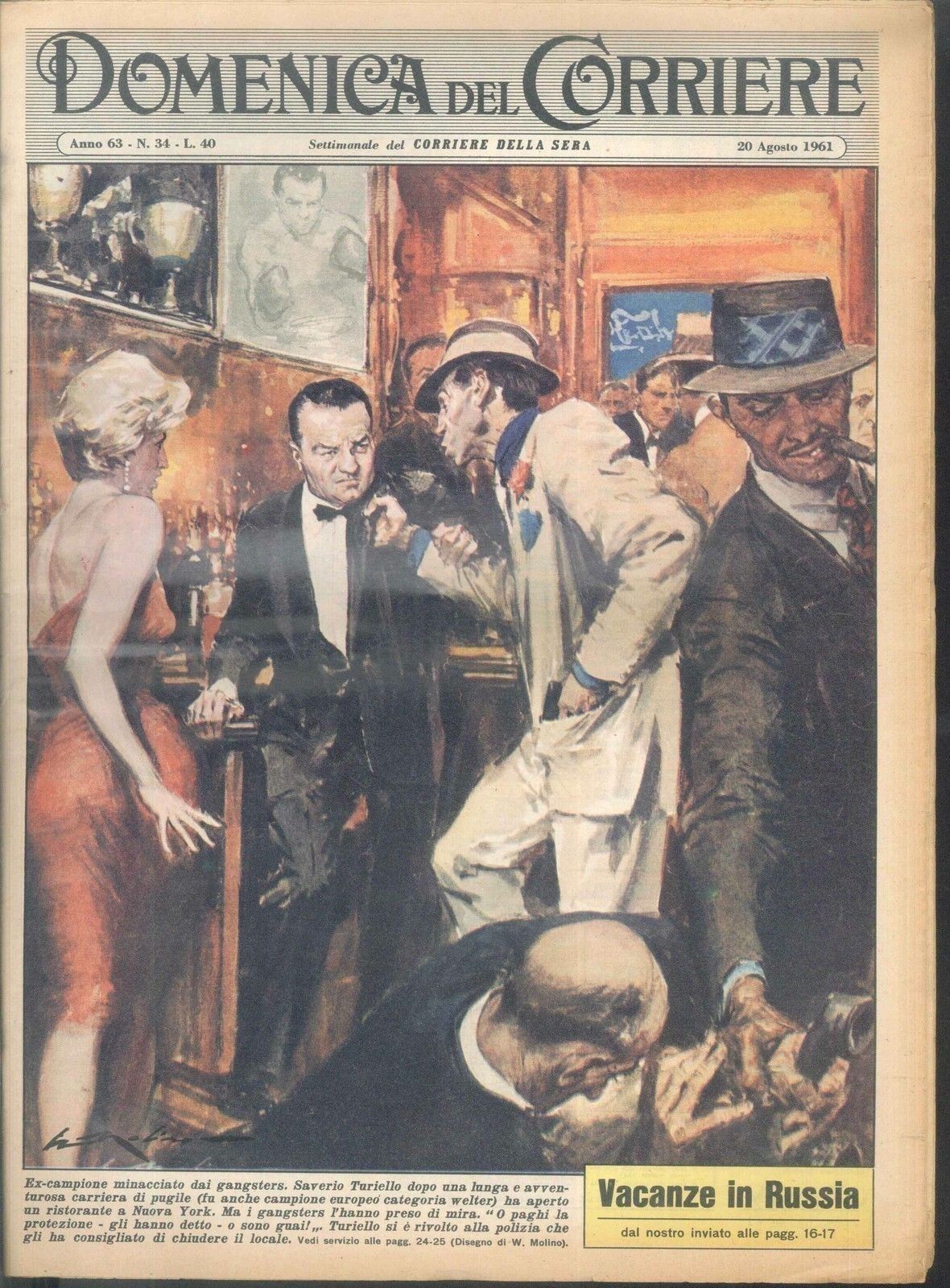 DOMENICA DEL CORRIERE N 34 - 20 AGOSTO 1961 - ILL- WALTER MOLINO