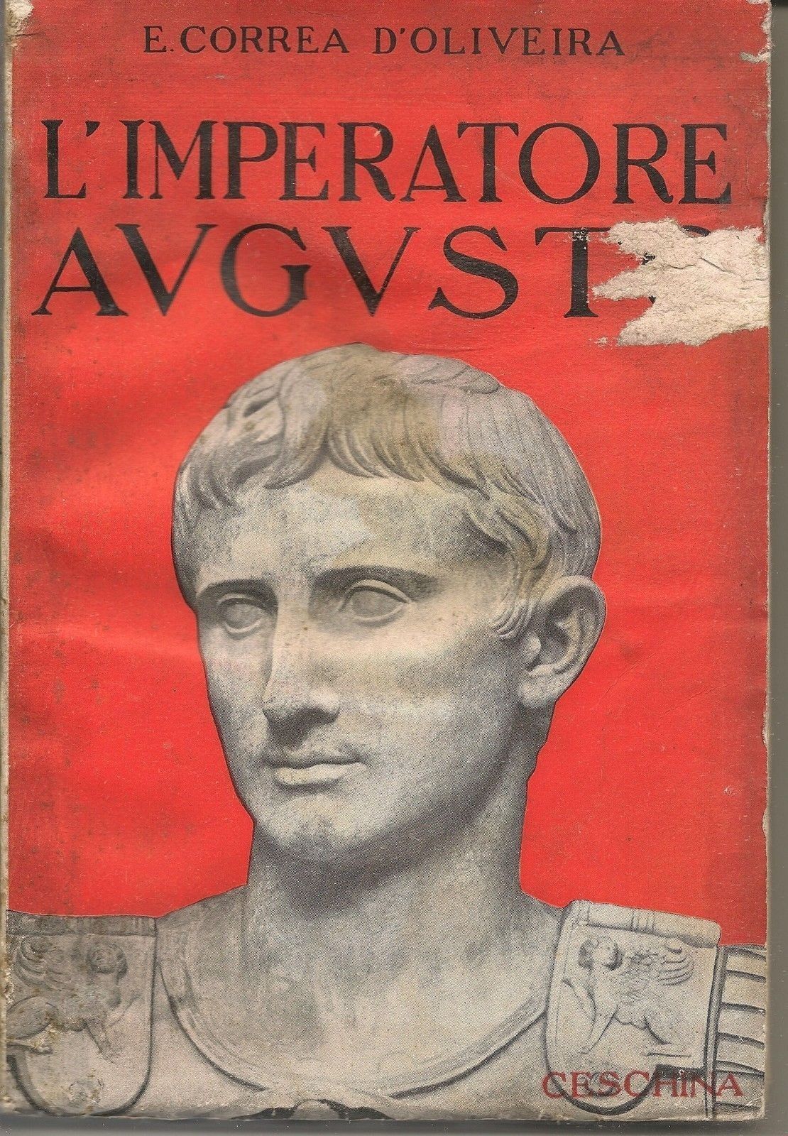 L'IMPERATORE AUGUSTO - E. CORREA D'OLIVEIRA