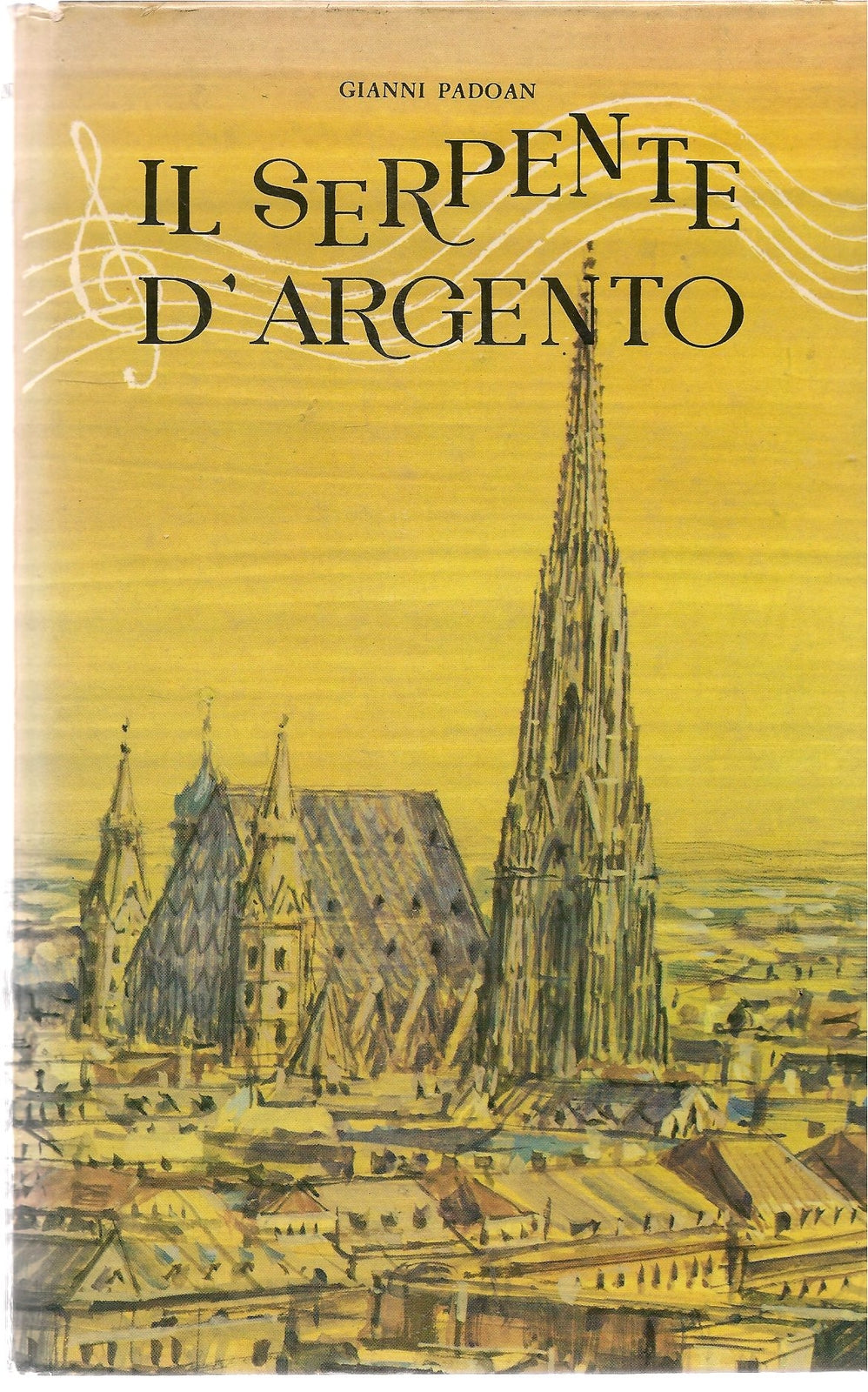 IL SERPENTE D'ARGENTO - GIANNI PADOAN