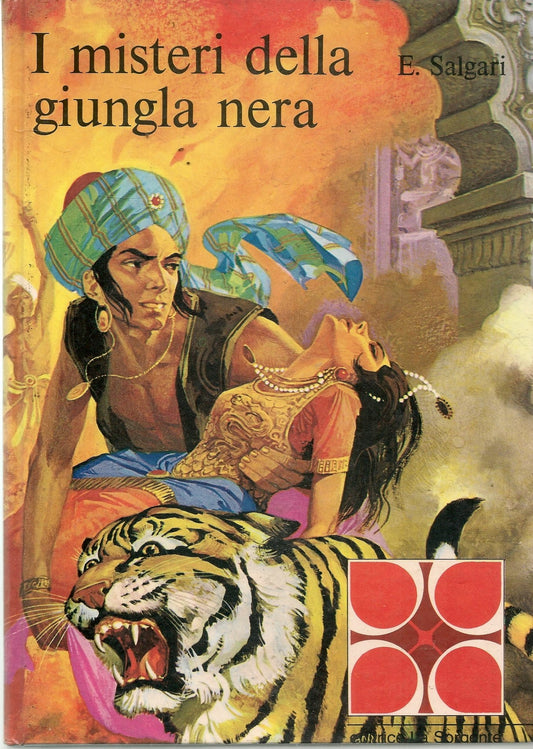 I MISTERI DELLA GIUNGLA NERA - EMILIO SALGARI - ED. LA SORGENTE 1968