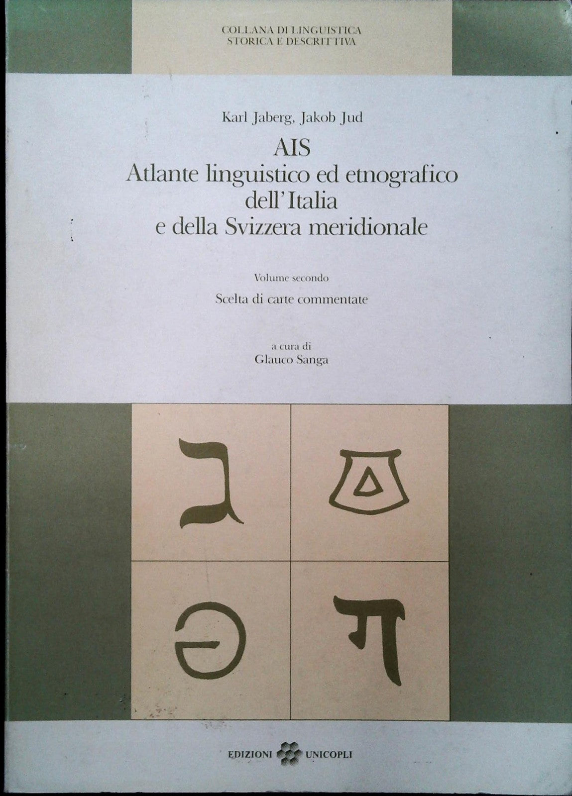 ATLANTE LINGUISTICO E ETNOGRAFICO DELL'ITALIA E DELLA SVIZZERA MER.-VOL. SECONDO