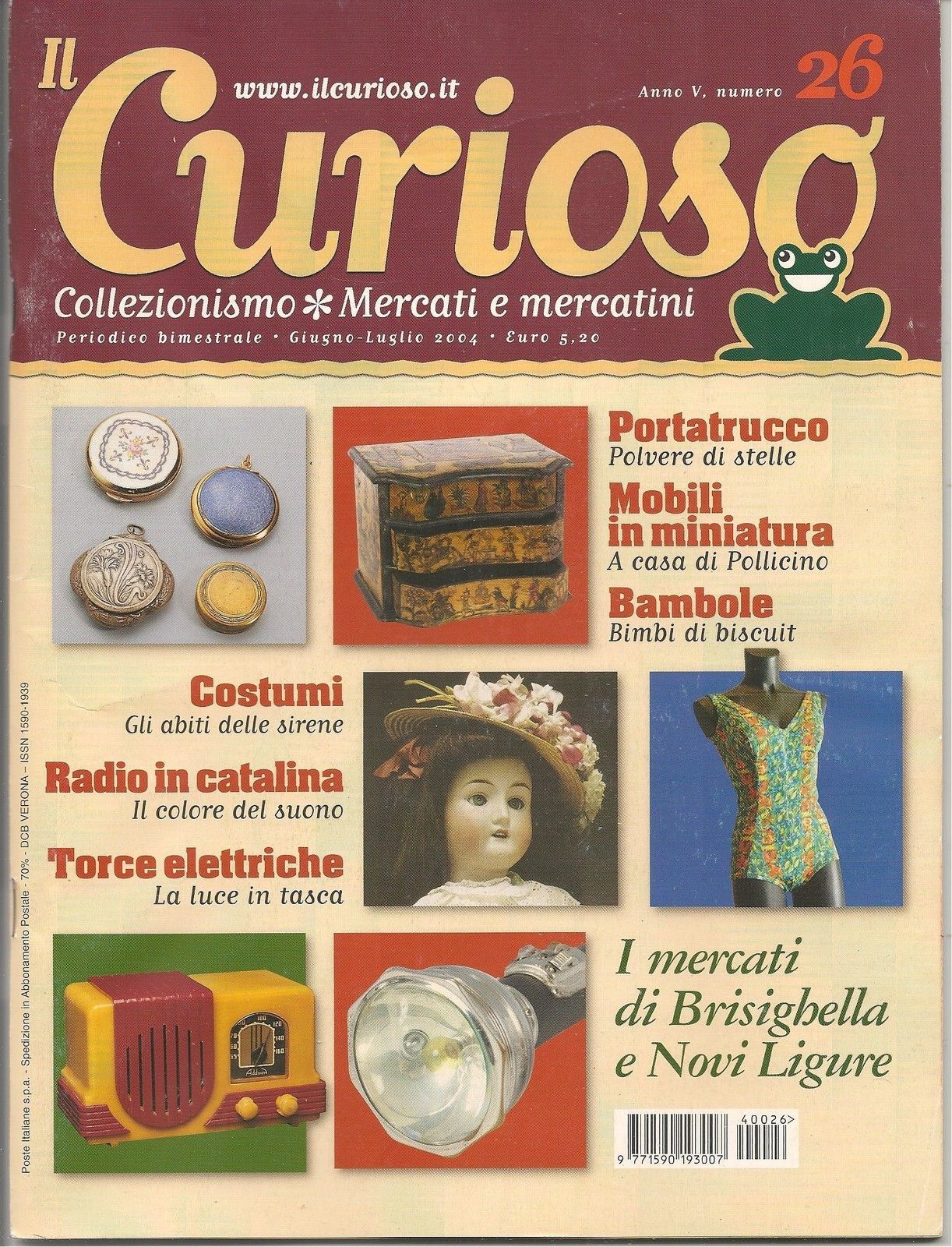 IL CURIOSO n° 26 - giugno-luglio 2004 - Collezionismo . Mercati & Mercatini