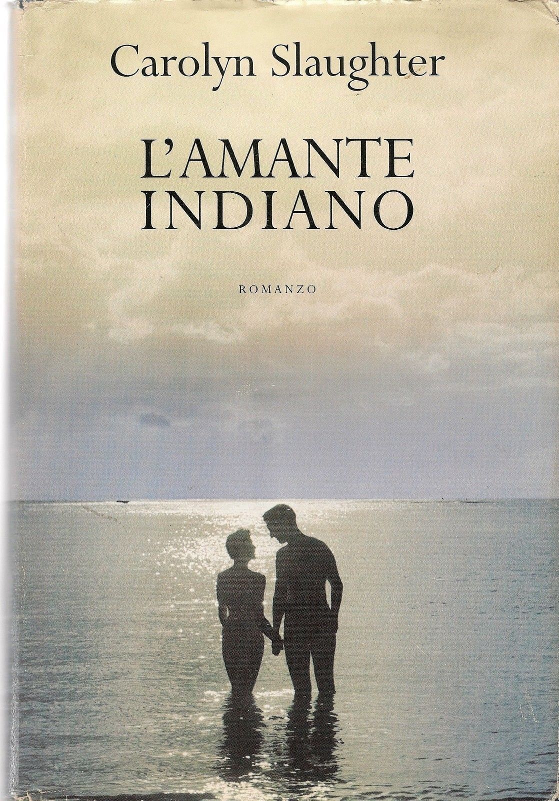 L'AMANTE INDIANO - CAROLYN SLAUGHTER