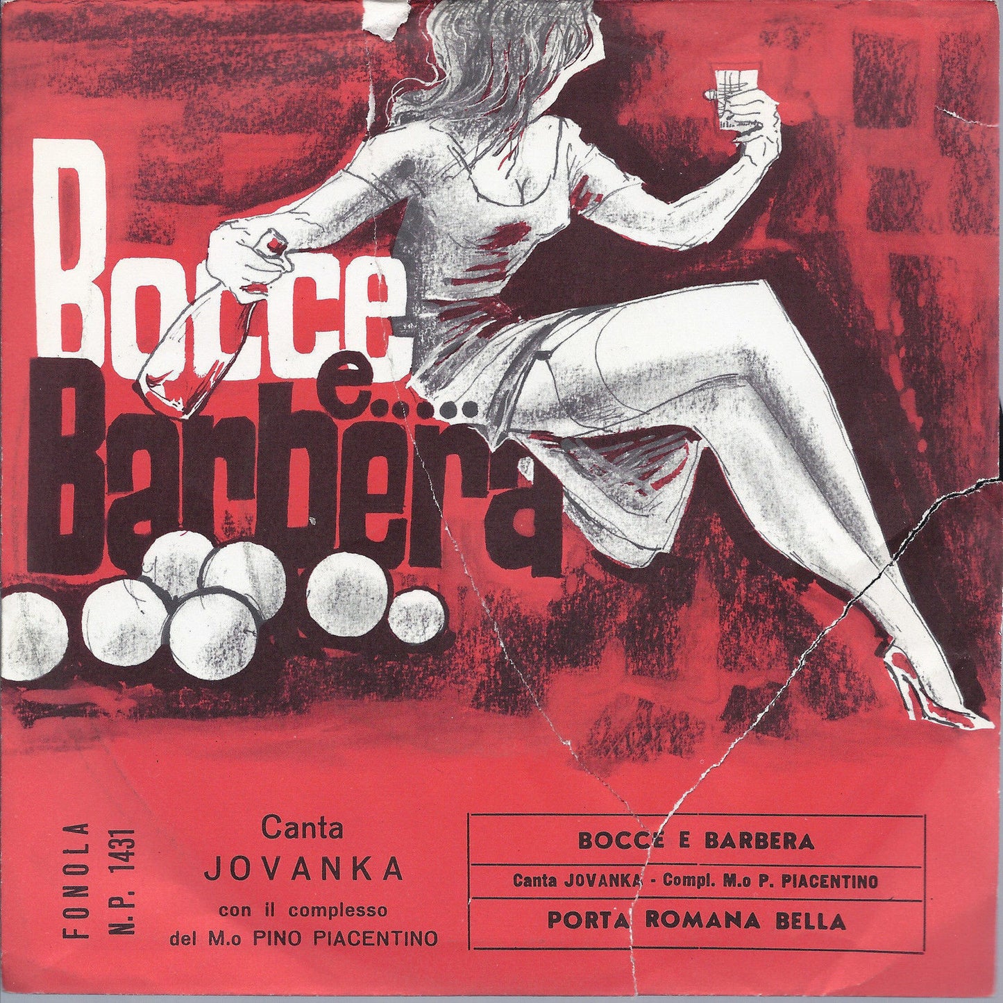 BOCCE E BARBERA - PORTA ROMANA BELLA # JOVANKA - complesso M° Pino Piacentino