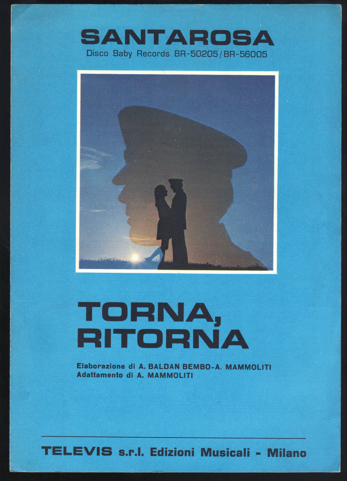 TORNA, RITORNA # SANTAROSA - (BALDAN BEMBO, MAMMOLITI) - SPARTITO