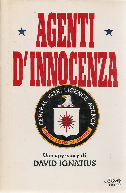 AGENTI D'INNOCENZA - DAVID IGNATIUS