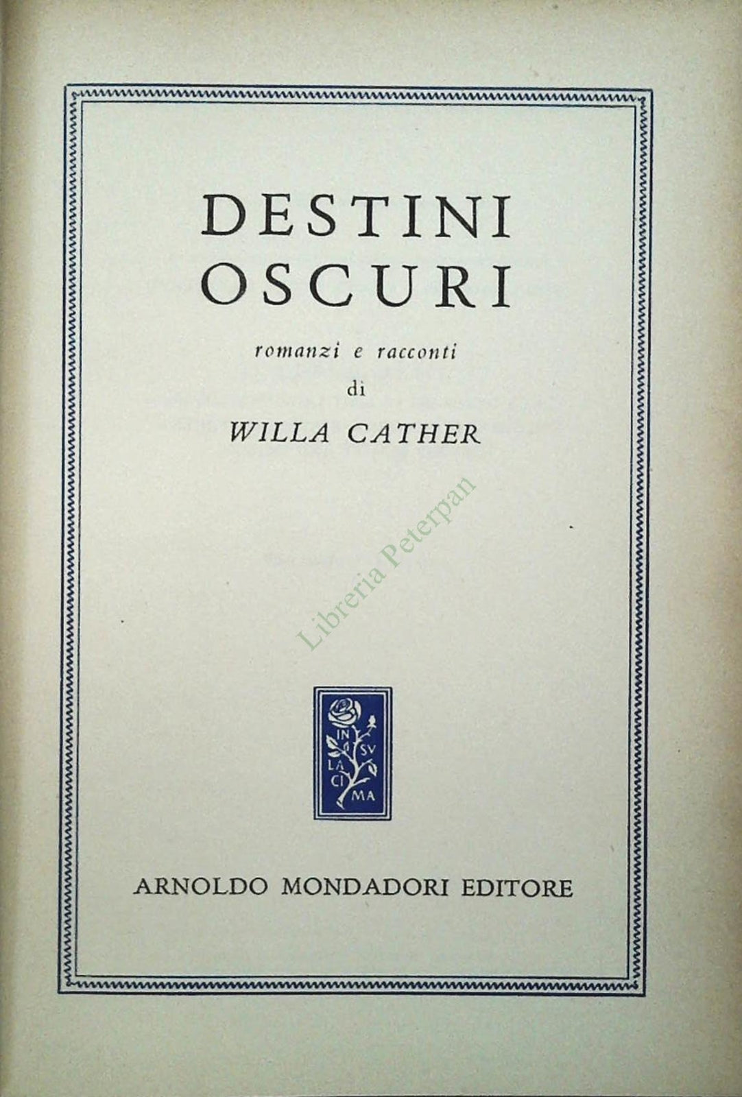 DESTINI OSCURI - WILLA CATHER