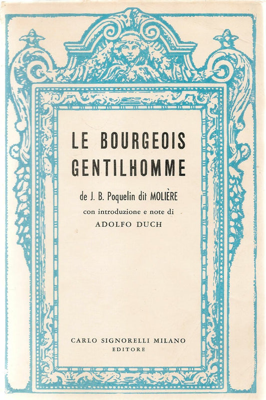 LE BOURGEOIS GENTILHOMME - MOLIERE - FRENCH  TEXT