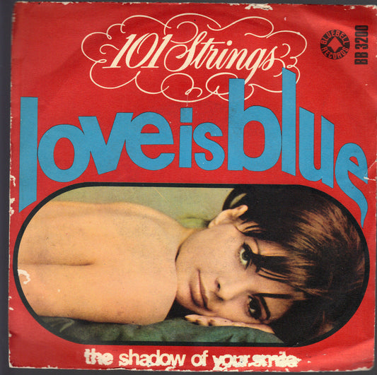 LOVE IS BLUE - THE SHADOW OF YOUR SMILE # 101 STRINGS
