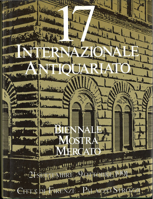 17 INTERNAZIONALE ANTIQUARIATO - BIENNALE MOSTRA MERCATO