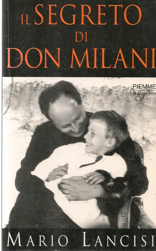 IL SEGRETO DI DON MILANI - MARIO LANCISI
