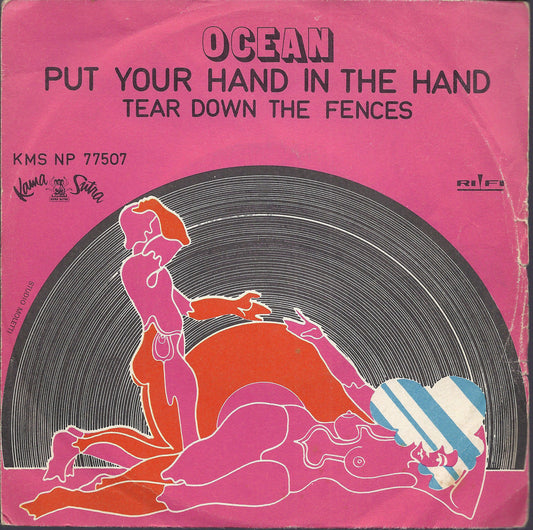 PUT YOUR HAND IN THE HAND - TEAR DOWN THE FENCES # OCEAN