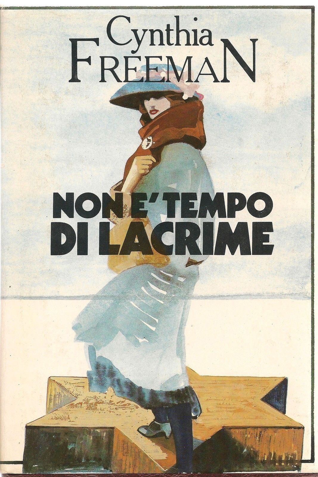 NON E' TEMPO DI LACRIME - CYNTHIA FREEMAN - ED. CDE 1986