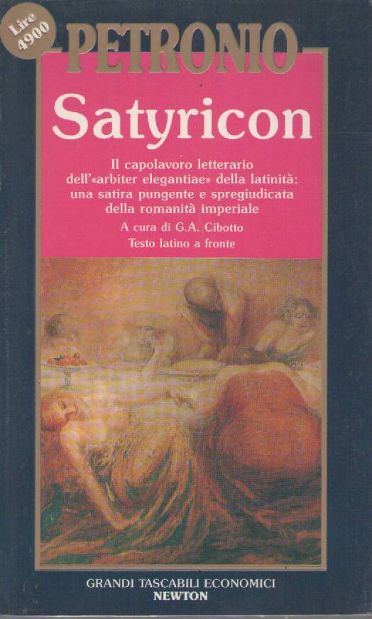SATYRICON - PETRONIO    - LATIN AND ITALIAN TEXT -