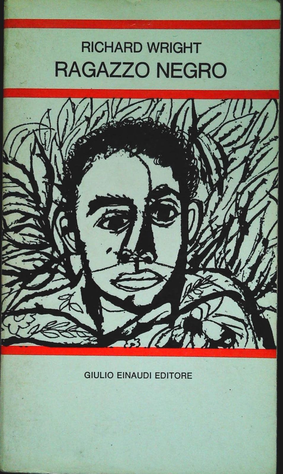 RAGAZZO NEGRO - RICHARD WRIGHT - EIUNAUDI 1975