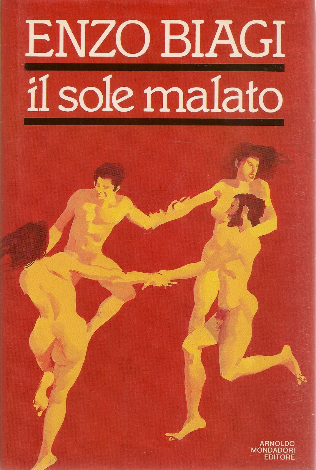IL SOLE MALATO - ENZO BIAGI - MONDADORI 1987