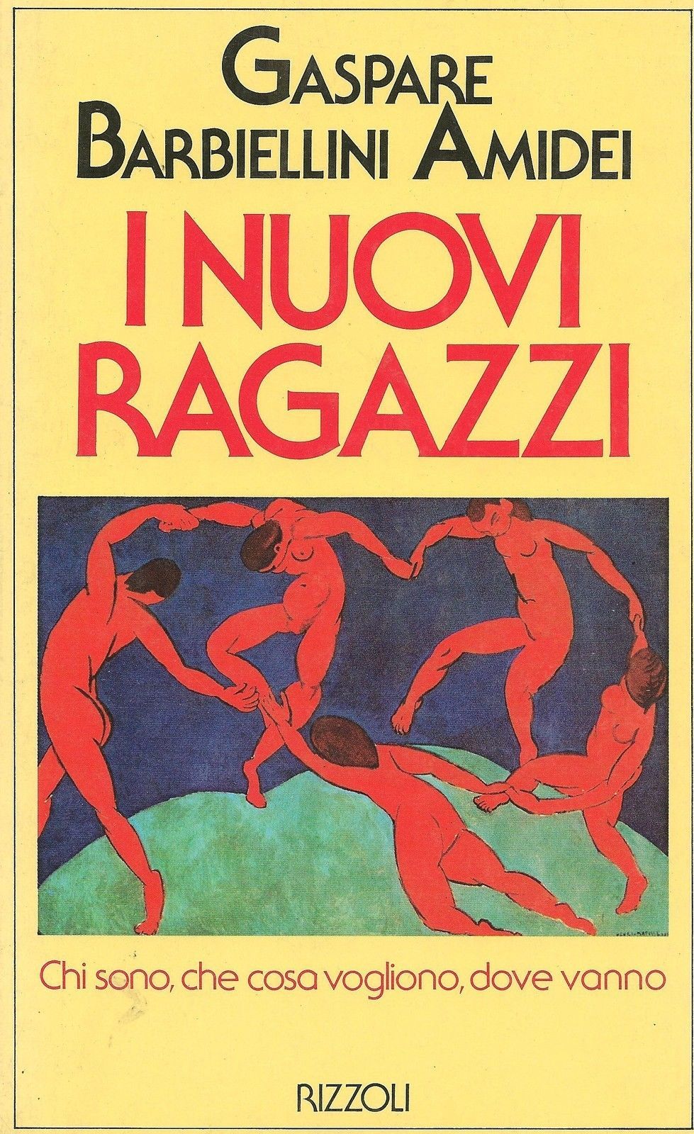 I NUOVI RAGAZZI - GASPARE BARBIELLINI AMIDEI