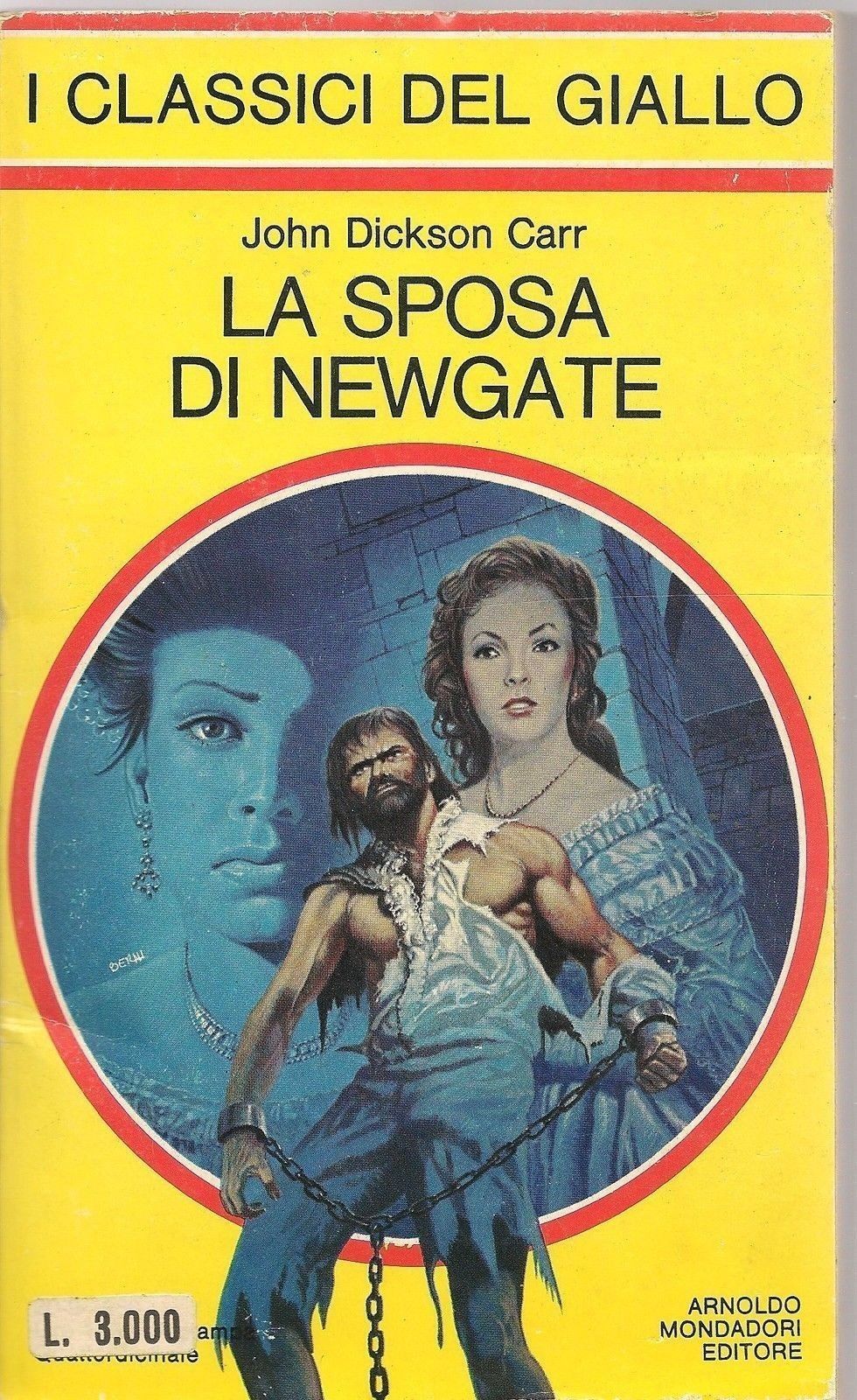 LA SPOSA DI NEWGATE - JOHN DICKSON CARR