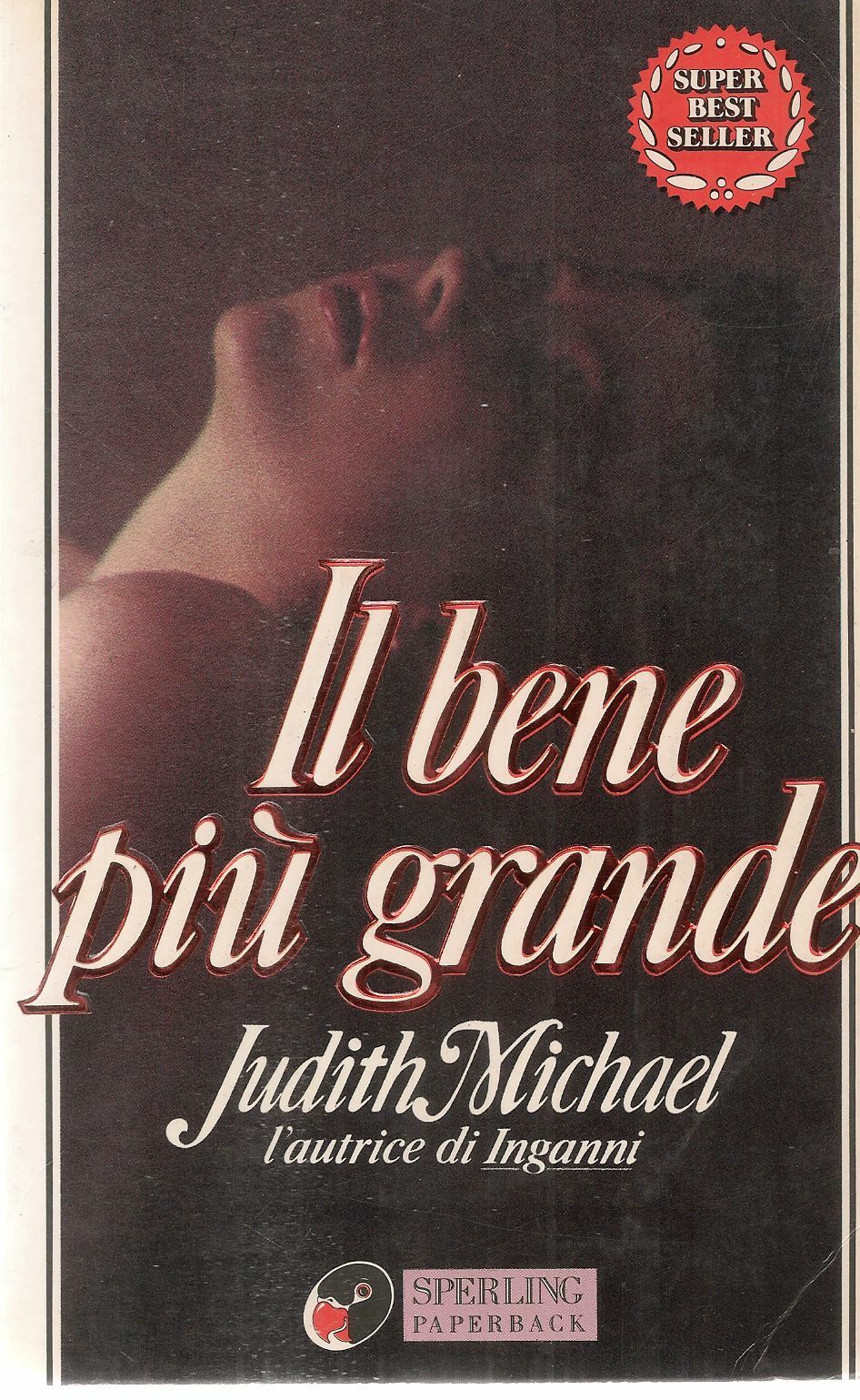 IL BENE PIU' GRANDE - JUDITH MICHAEL