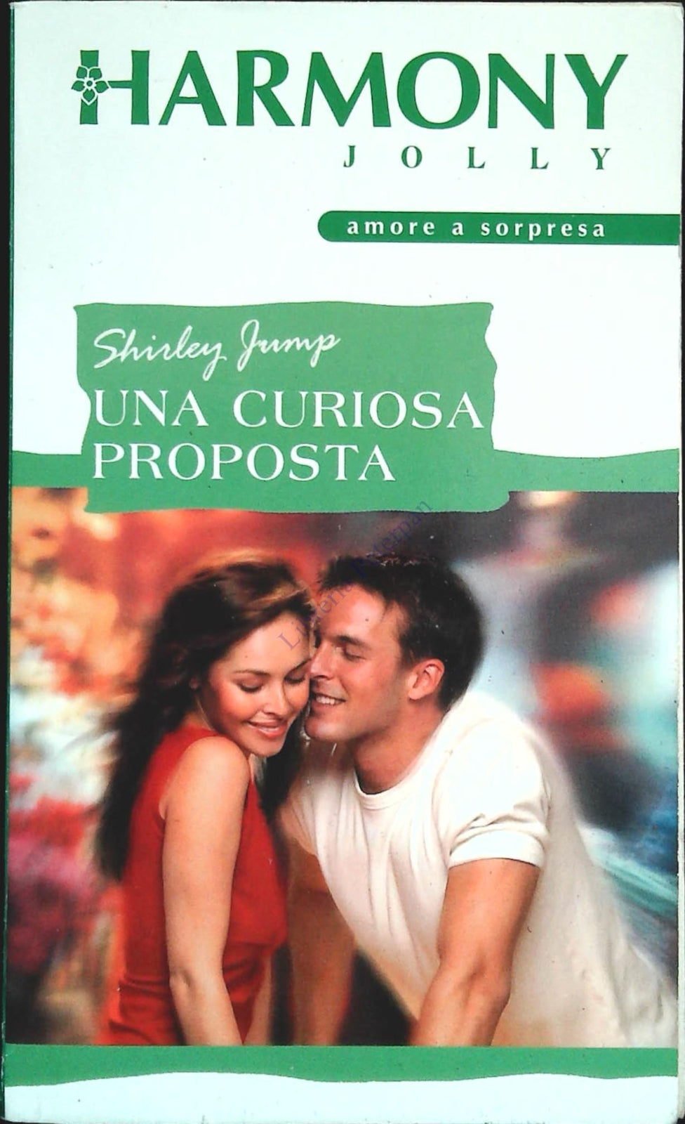 UNA CURIOSA PROPOSTA - SHIERLEY JUMP - HARMONY JOLLY 2004